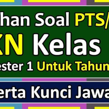 5 Fakta Tersembunyi Soal PTS Kelas 11 Semester 1 yang Wajib Kamu Tahu Sebelum Terlambat