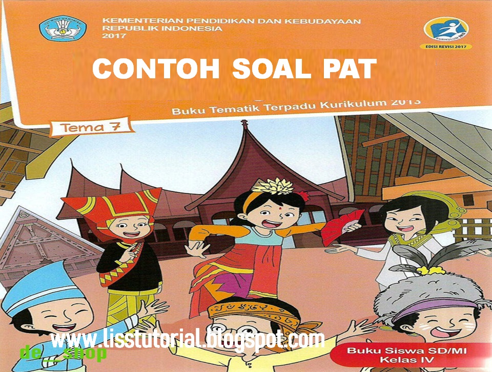 7 rahasia pelatihan soal ukk kelas 4 sd kurikulum 2013 tema 7 yang wajib diketahui